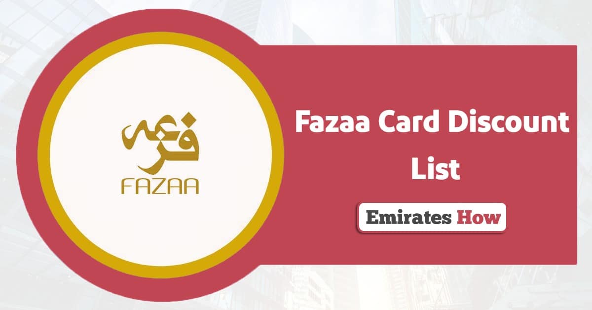 Fazaa Card Discount List 2025: Unlock Fazaa Card Benefits