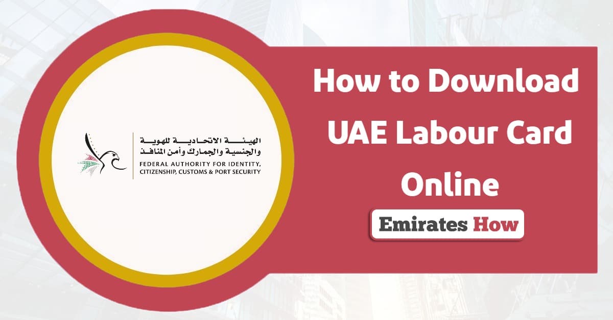 How to Download UAE Labour Card Online?