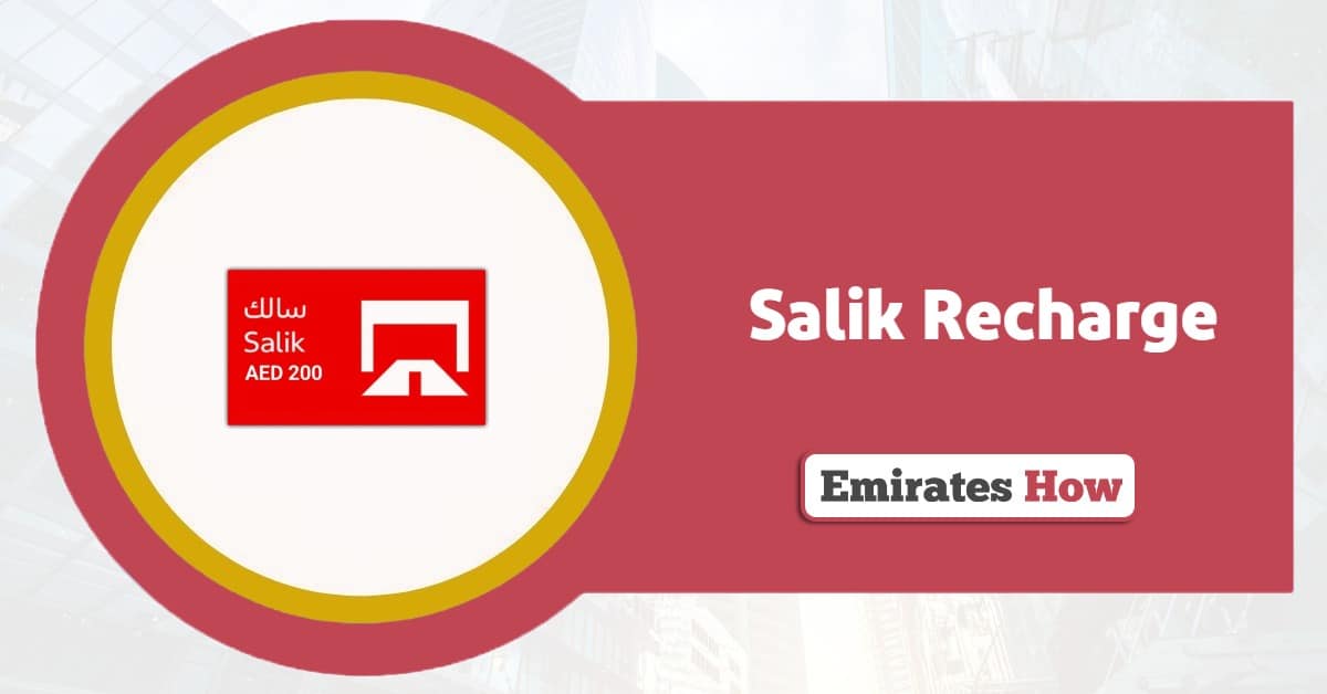 Salik Recharge Online: Top-Up your Salik Account