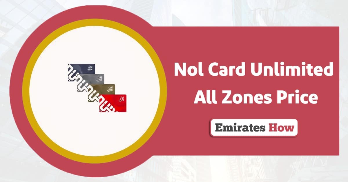 Nol Card Unlimited All Zones Price Dubai 2025